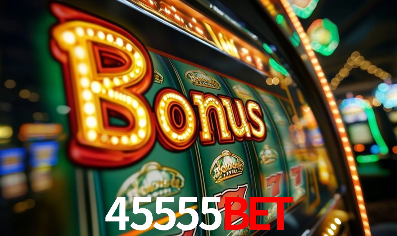 Jogos com bônus e suporte 24h na 45555bet